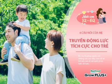 Mẹ nói 3 câu này càng nhiều trẻ càng sống tích cực, biết yêu thương để có hạnh phúc