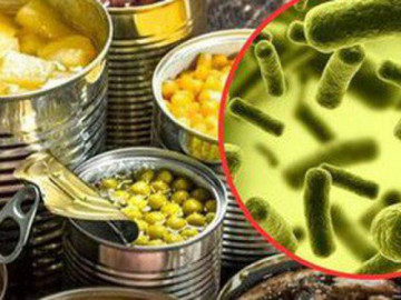 Vì sao thực phẩm đóng hộp lại dễ gây ngộ độc thực phẩm?