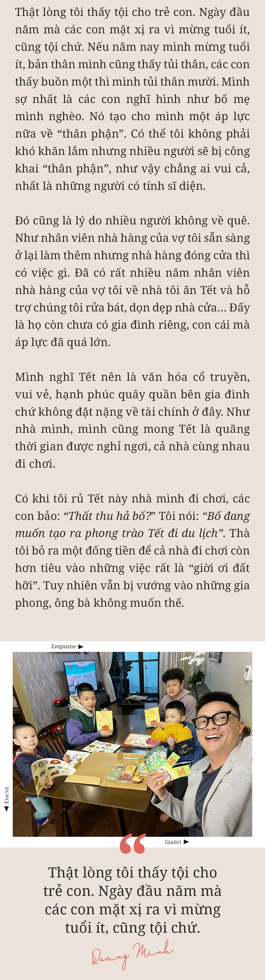 MC Trần Quang Minh: amp;#34;Nếu mừng tuổi ít, các con thấy buồn một thì mình tủi thân mườiamp;#34; - 34
