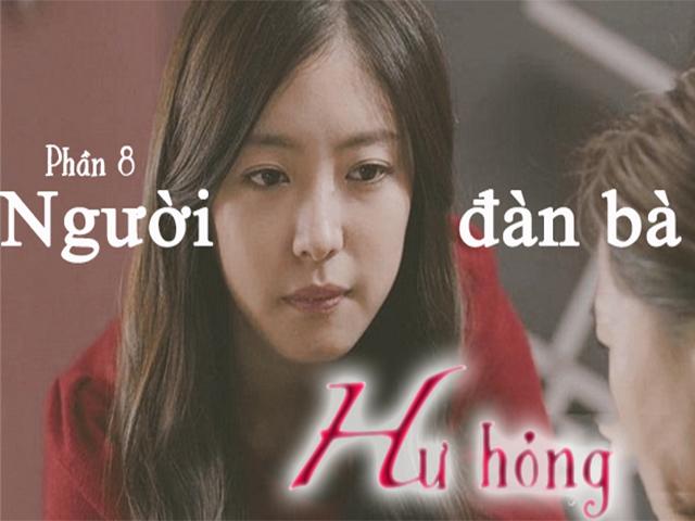 Người đàn bà hư hỏng (Phần 8)