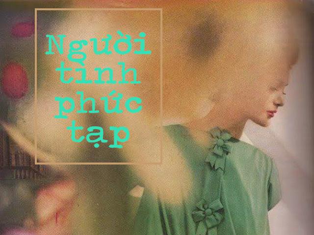 Truyện ngắn: Những người tình phức tạp