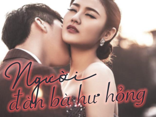 Người đàn bà hư hỏng (Phần 10)