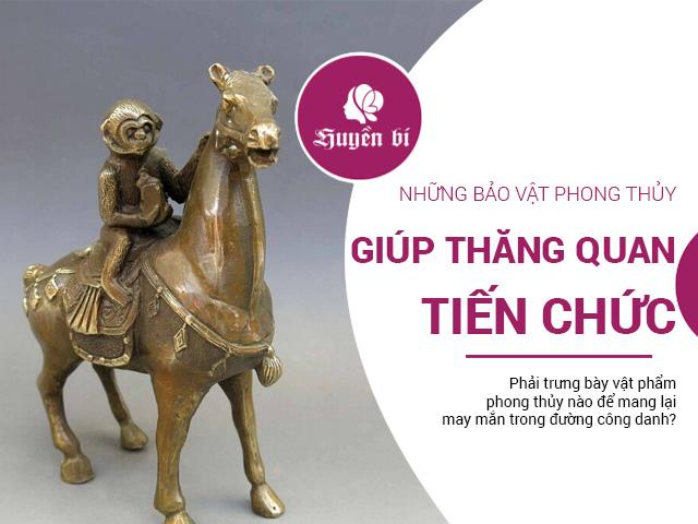 Công danh quan lộc thăng tiến vù vù với những vật phẩm phong thủy này