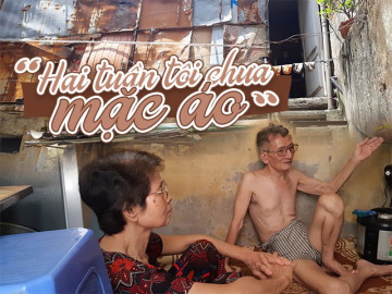 Cặp vợ chồng sống trên nóc nhà vệ sinh phố cổ đợt nắng nóng: “Hai tuần tôi chưa mặc áo”