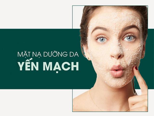 15 mặt nạ yến mạch dưỡng da trắng sáng trị mụn an toàn hiệu quả nhất