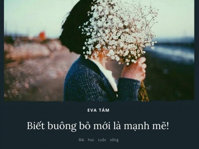 11 dấu hiệu nói rằng đã đến lúc bạn nên buông bỏ