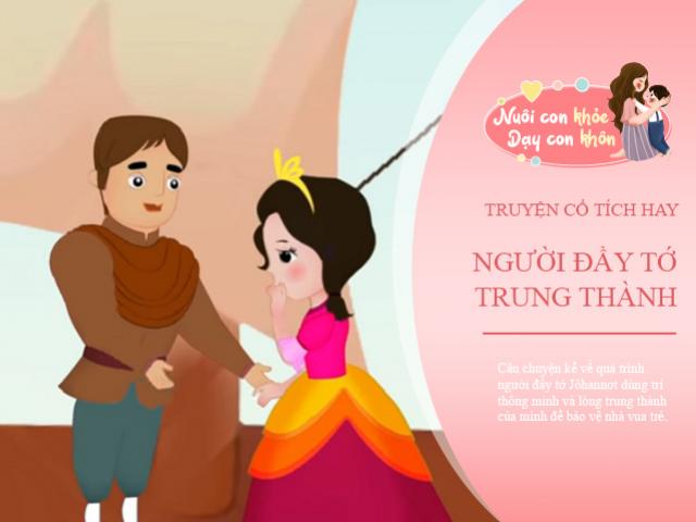 Truyện cổ tích: Người đầy tớ trung thành