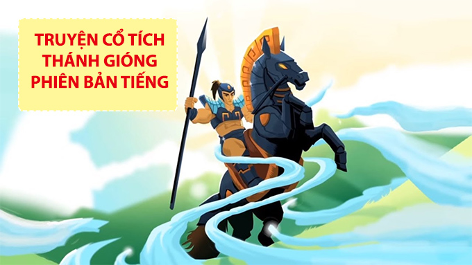 Truyện cổ tích Thánh Gióng song ngữ Việt Anh hay nhất cho thiếu nhi - 6