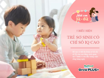 Không cần đợi lớn, chỉ cần nhìn vào 5 biểu hiện này mẹ đoán ngay chỉ số IQ của con