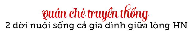 quan che truyen thong ngo thi nham, hon 30 nam dung di, gin giu phong vi xua cua nguoi hn - 11