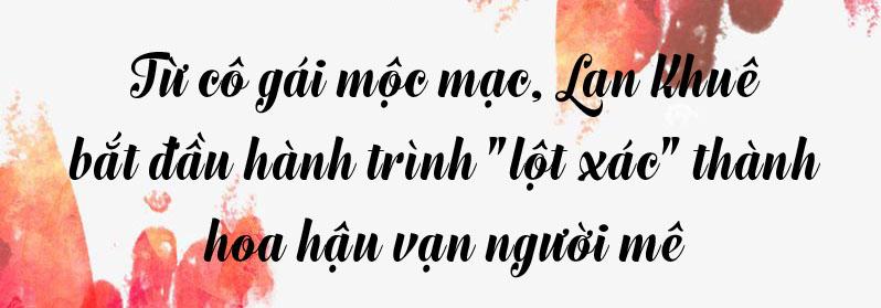 lan khue tu nhan: "an son, an phan, an photoshop" nhung thuc te co phai vay? - 2