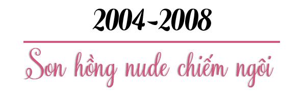 hoa hau viet nam - quyen nhat ky xu huong son moi phai dep qua cac thoi ky - 6