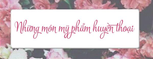 nhung mon my pham huyen thoai, neu con ban thi chi em vua tiet kiem tien lai vua dep roi! - 4