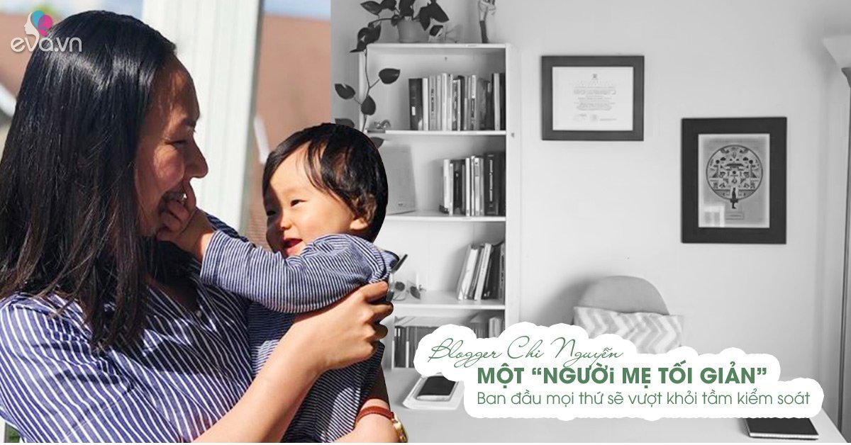Blogger Chi Nguyễn - Người mẹ Tối Giản: Tôi rất ít khi mua đồ chơi cho con