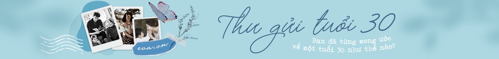 Tạm biệt tháng 10: Công bố kết quả cuộc thi “Thư gửi tuổi 30”