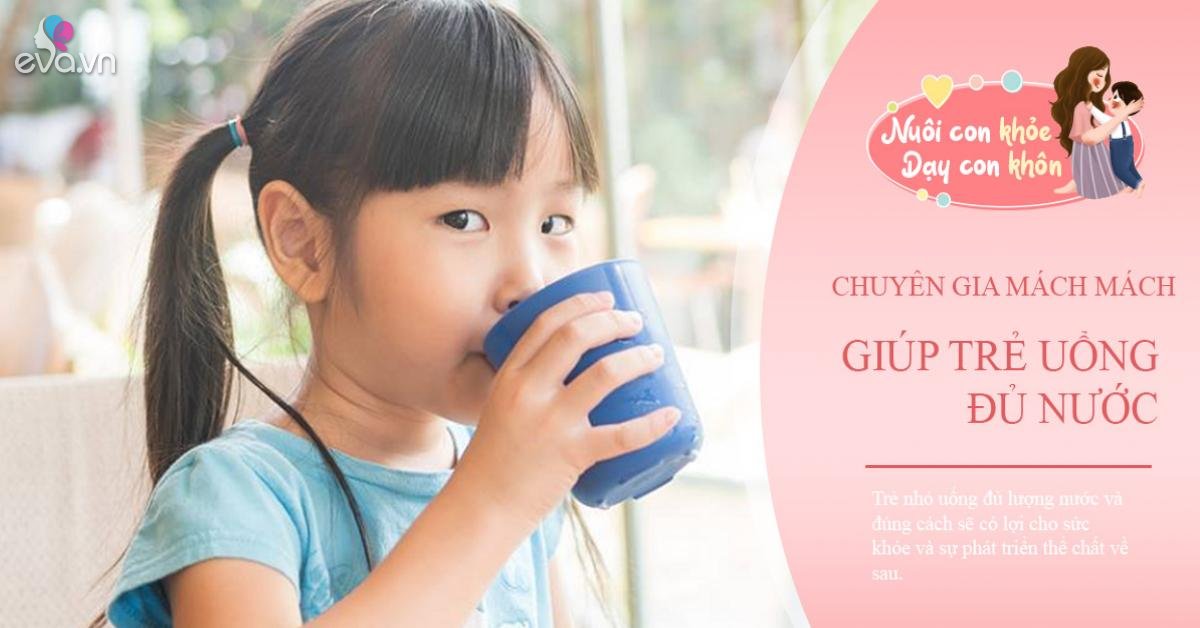 Không phải uống nhiều nước là tốt: Chuyên gia khuyên mẹ cho con uống nước dựa theo cân nặng - Vimarsana News