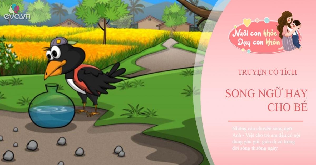 Top 3 câu chuyện cổ tích song ngữ gần gũi, dễ nhớ, trẻ học nhanh tiếng anh - Vimarsana News