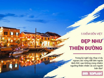 5 địa điểm du lịch Việt Nam đẹp hơn cả thiên đường