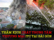 Hồi ức kinh hoàng thảm họa cháy tòa nhà ITC khiến 60 người chết tại Sài Gòn, cảnh sát PCCC bất lực: “Trời ơi nhiều người chết quá”