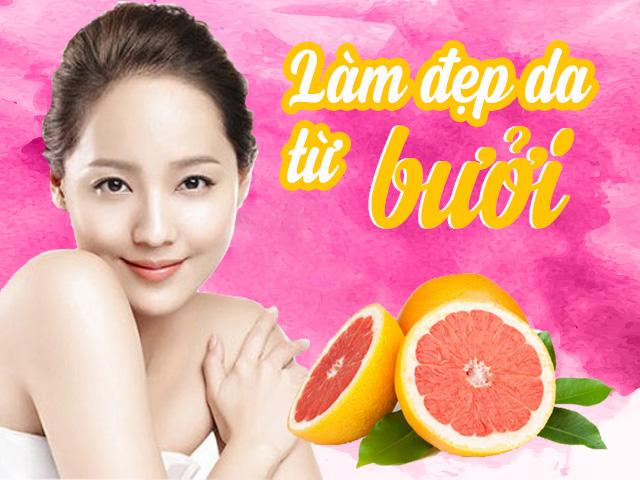 Một quả bưởi, trăm công thức làm đẹp từ vỏ đến hoa bạn không thể bỏ lỡ