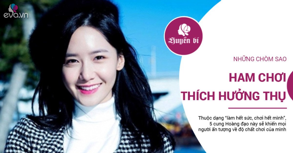 Điểm danh những chòm sao nổi tiếng chất chơi, thích hưởng thụ