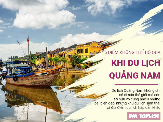 Đến Quảng Nam, du khách không thể bỏ qua 5 điểm du lịch cực nổi này
